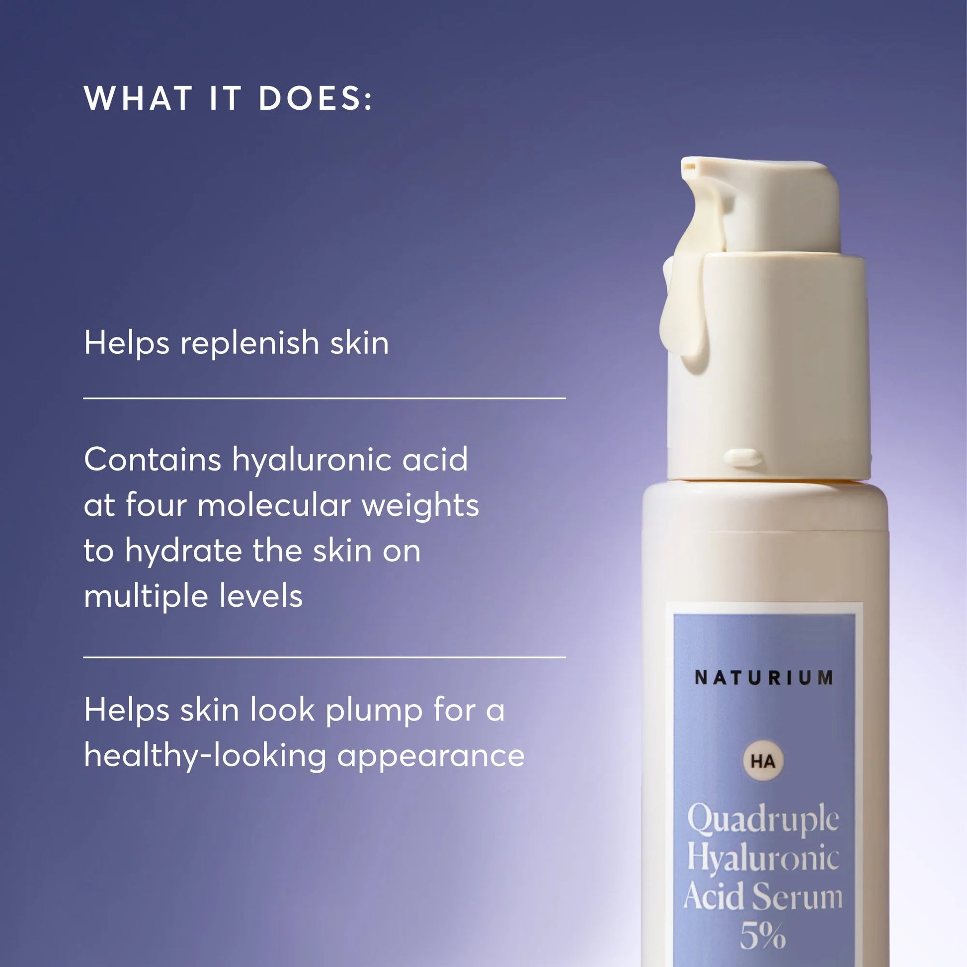 quadruple-hyaluronic-acid-serum-5-jumbo-q5 NATR-10073-Alt-Images-Quadruple-Hyaluronic-Acid-Serum-02_9e6ec9d6-8473-4db5-87b7-95785ff4211f.webp